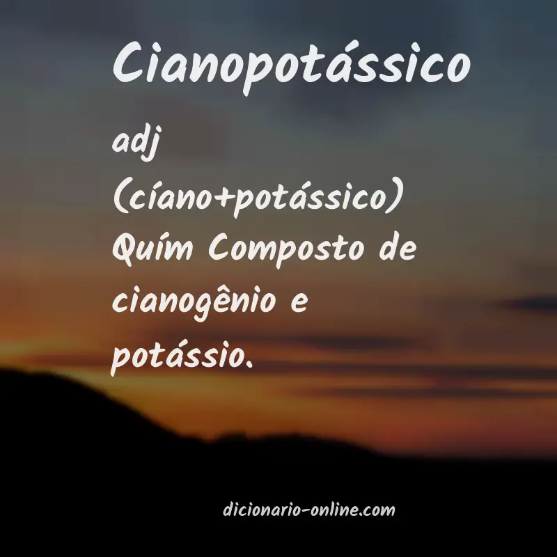 Significado de cianopotássico