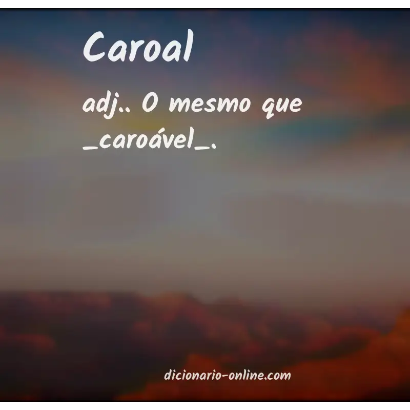Significado de caroal