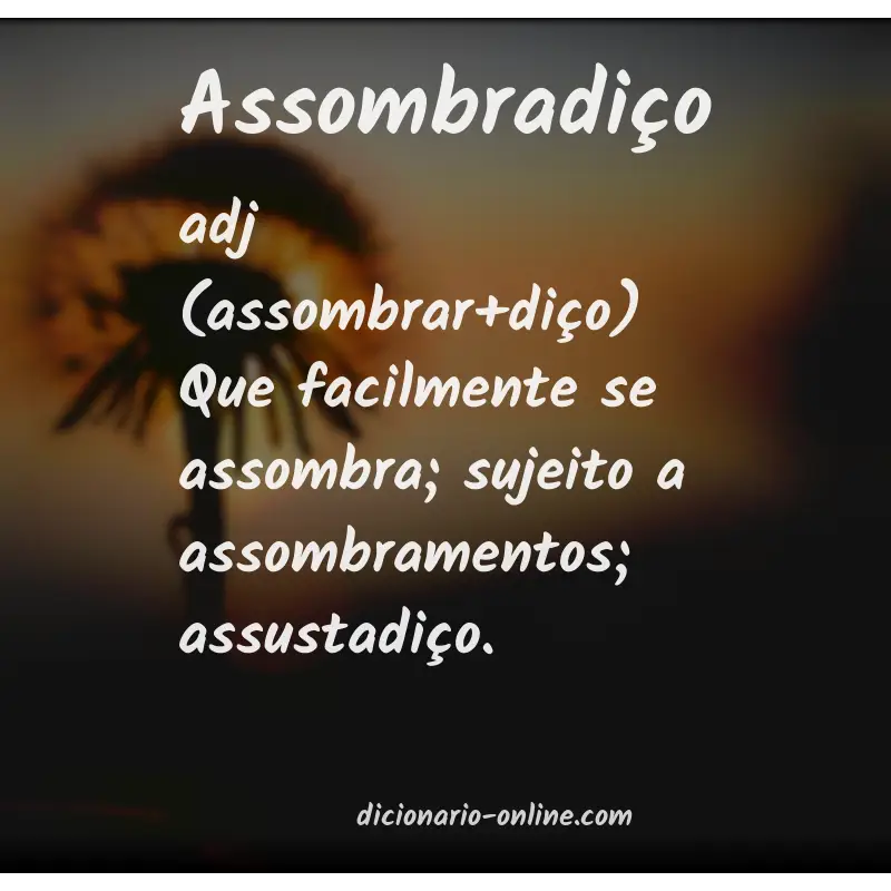 Significado de assombradiço