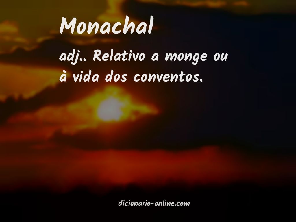 Significado de monachal