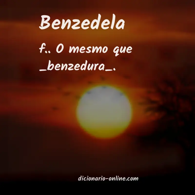 Significado de benzedela