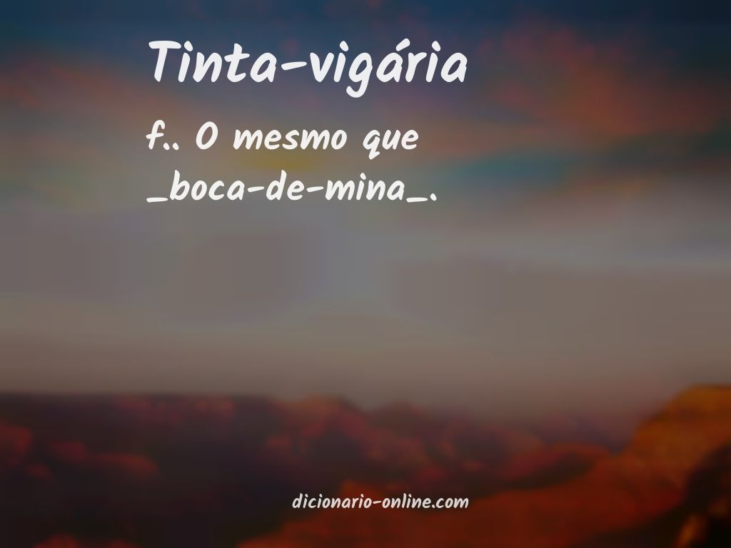 Significado de tinta-vigária