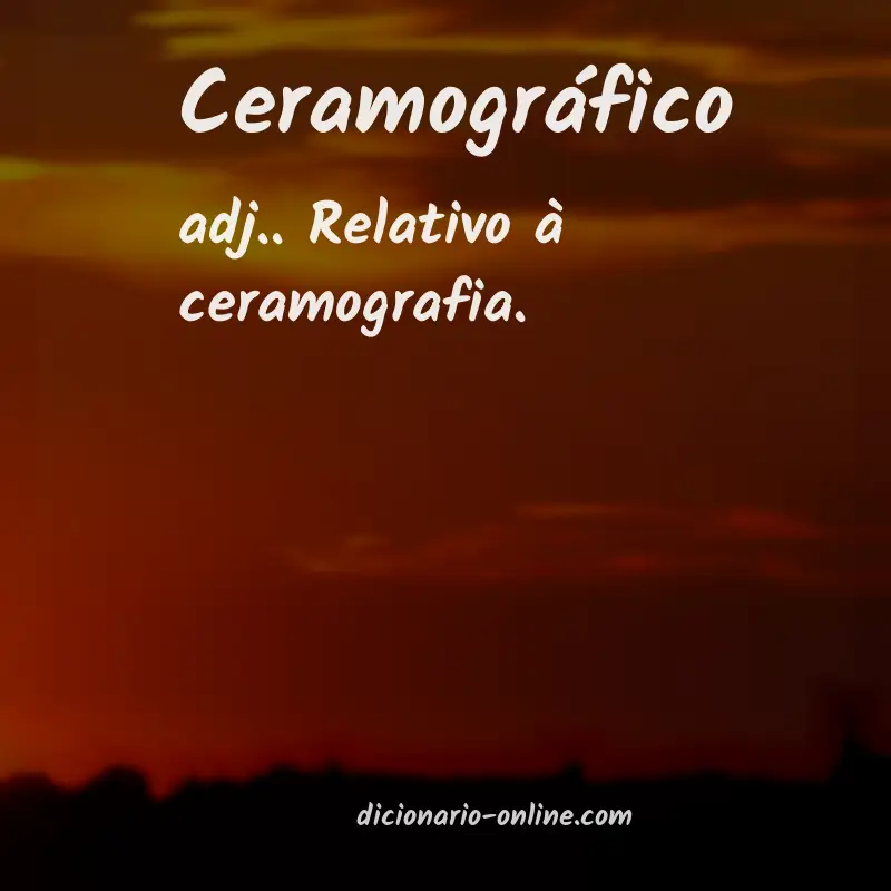 Significado de ceramográfico