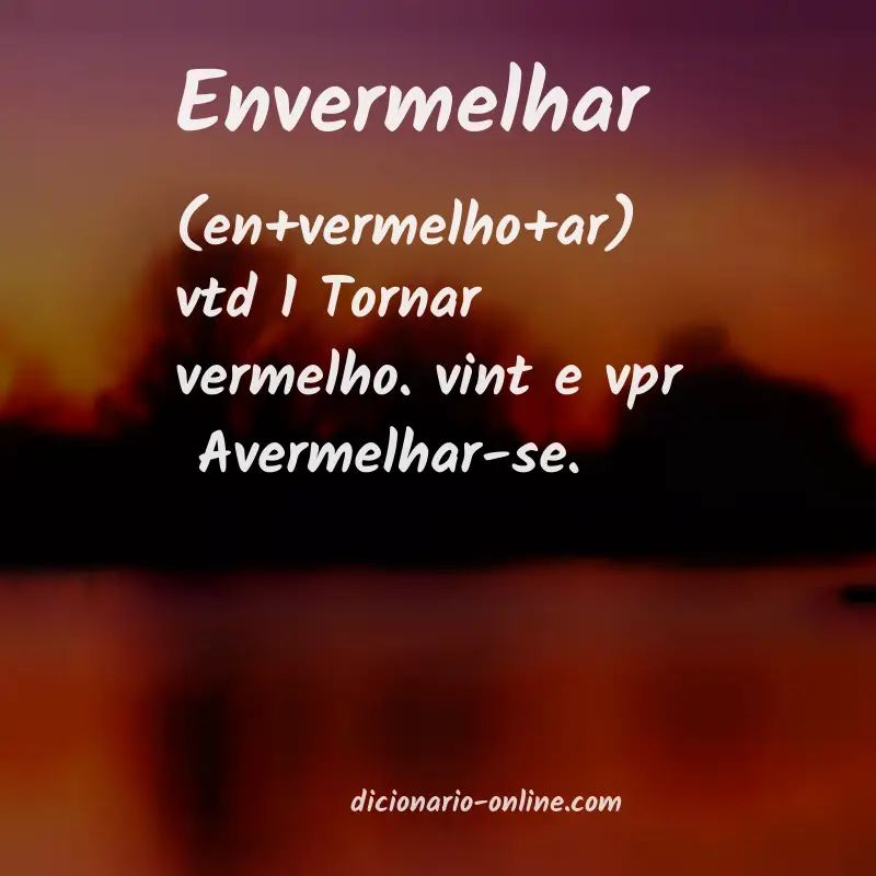 Significado de envermelhar