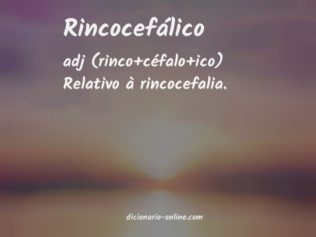 Significado de rincocefálico