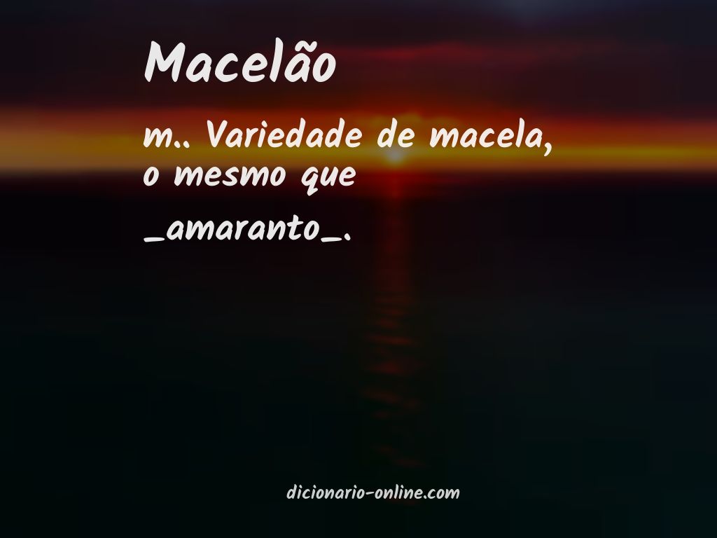 Significado de macelão