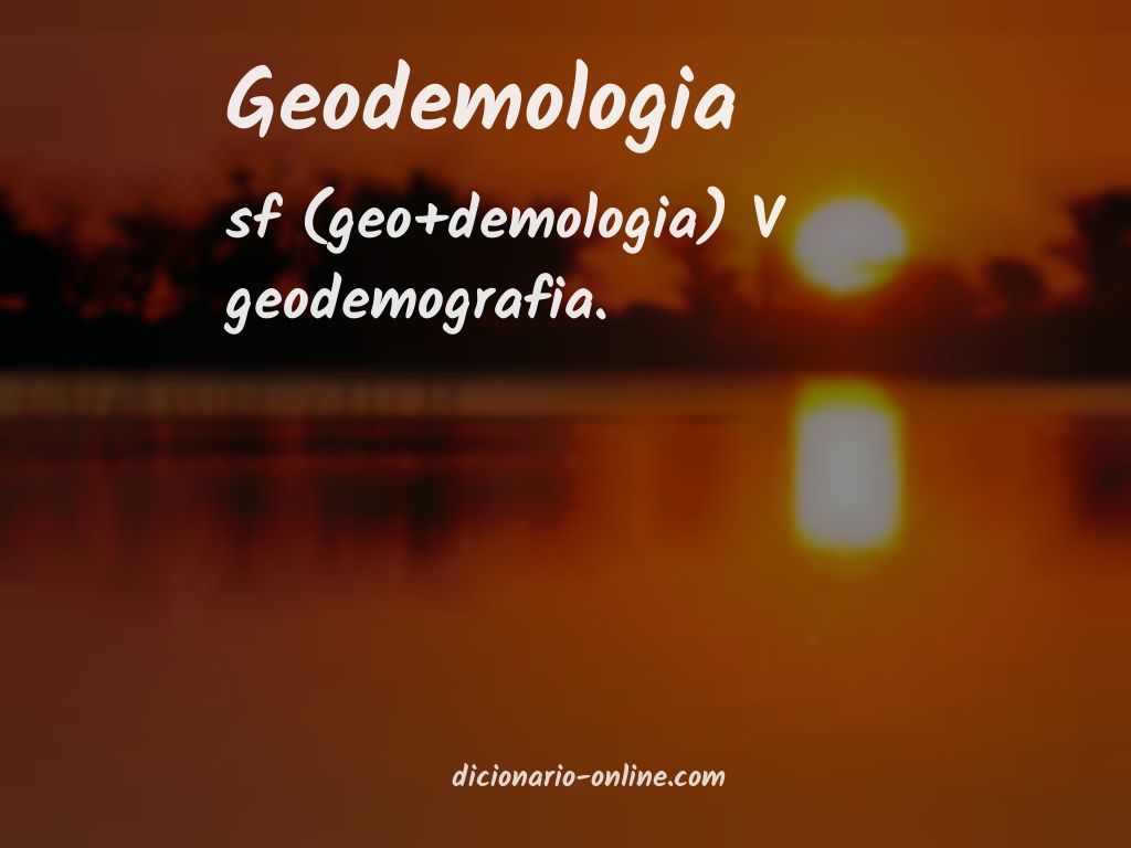 Significado de geodemologia
