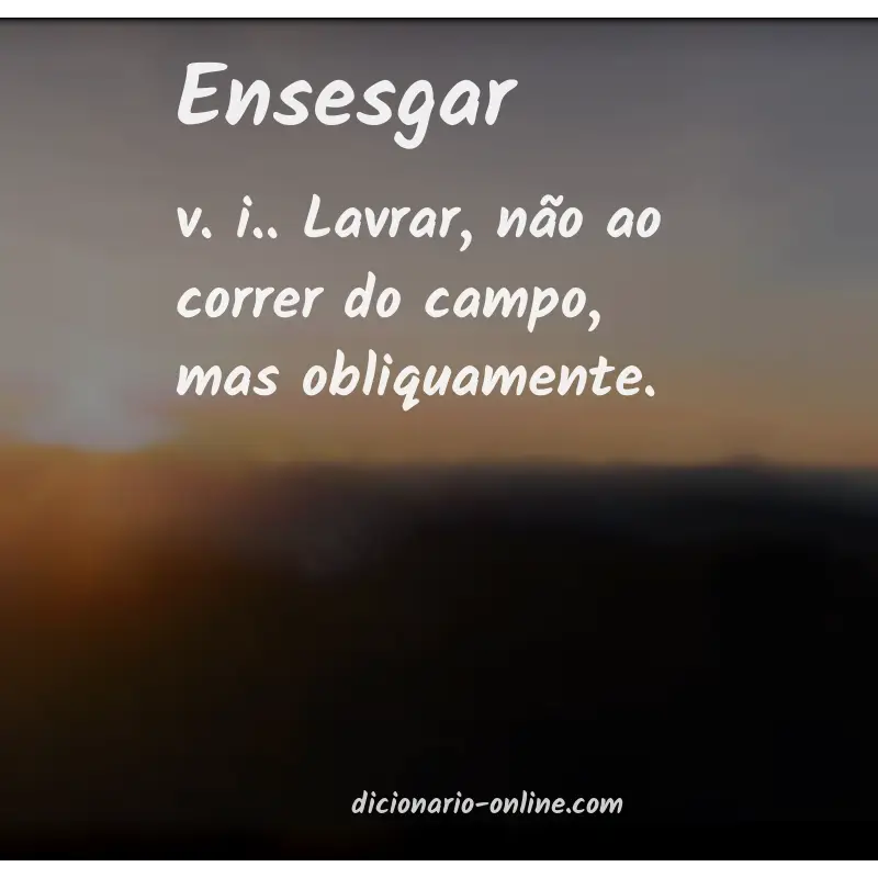 Significado de ensesgar