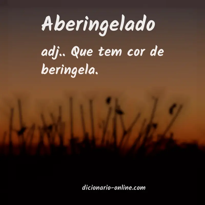 Significado de aberingelado