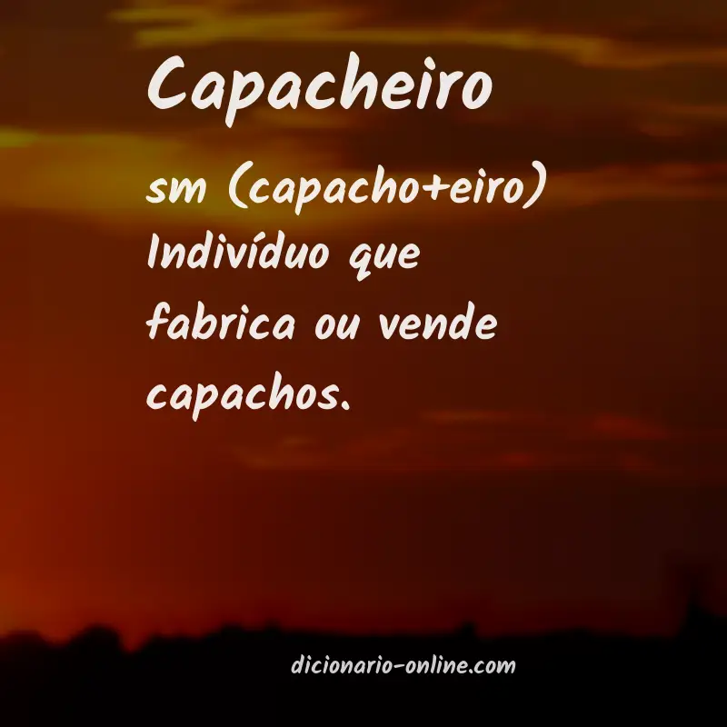 Significado de capacheiro