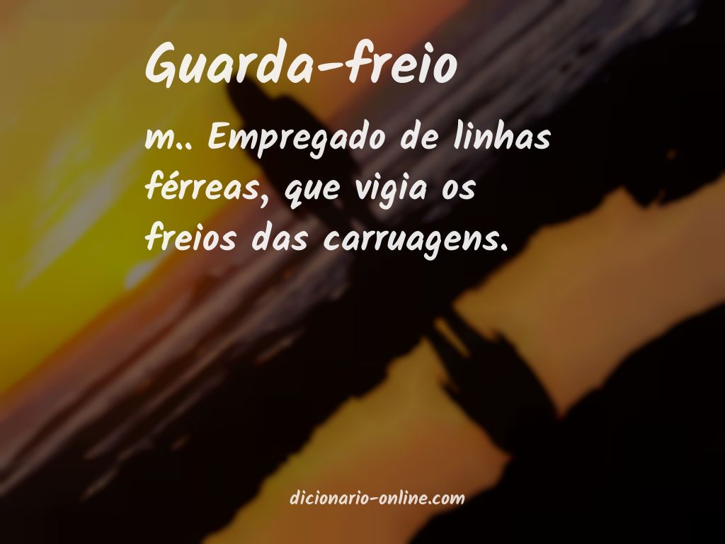 Significado de guarda-freio