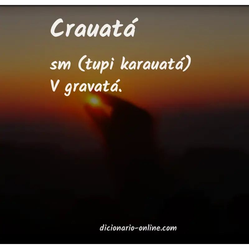 Significado de crauatá