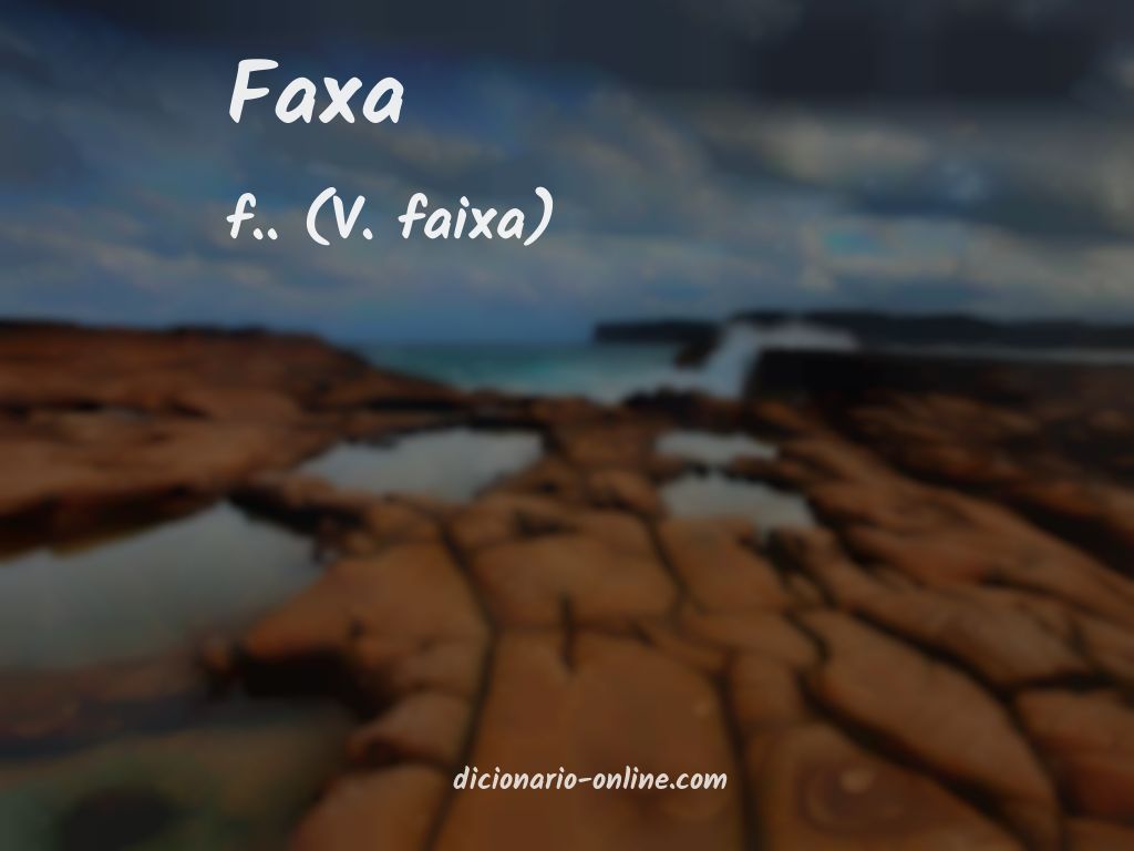 Significado de faxa