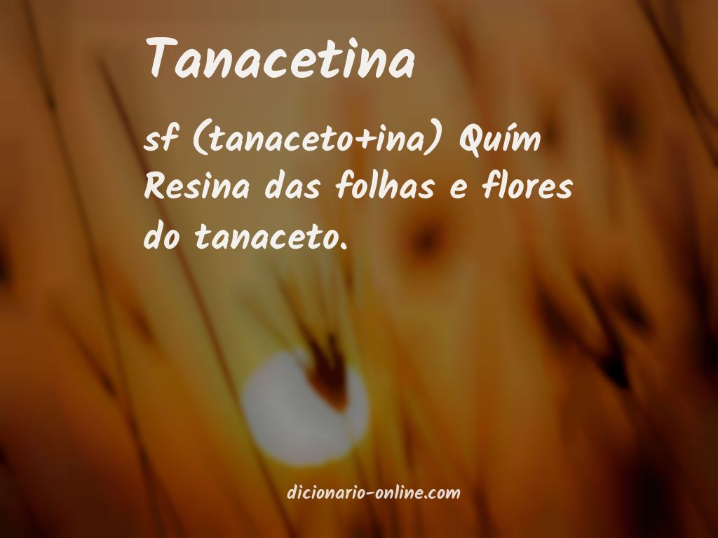 Significado de tanacetina