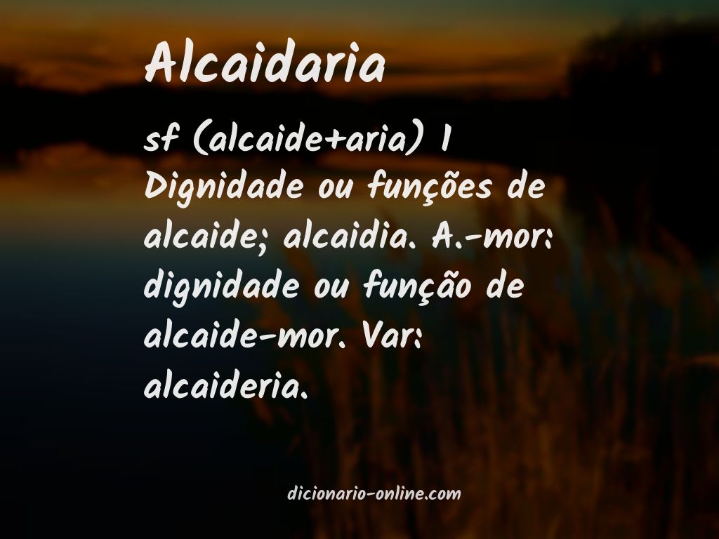 Significado de alcaidaria