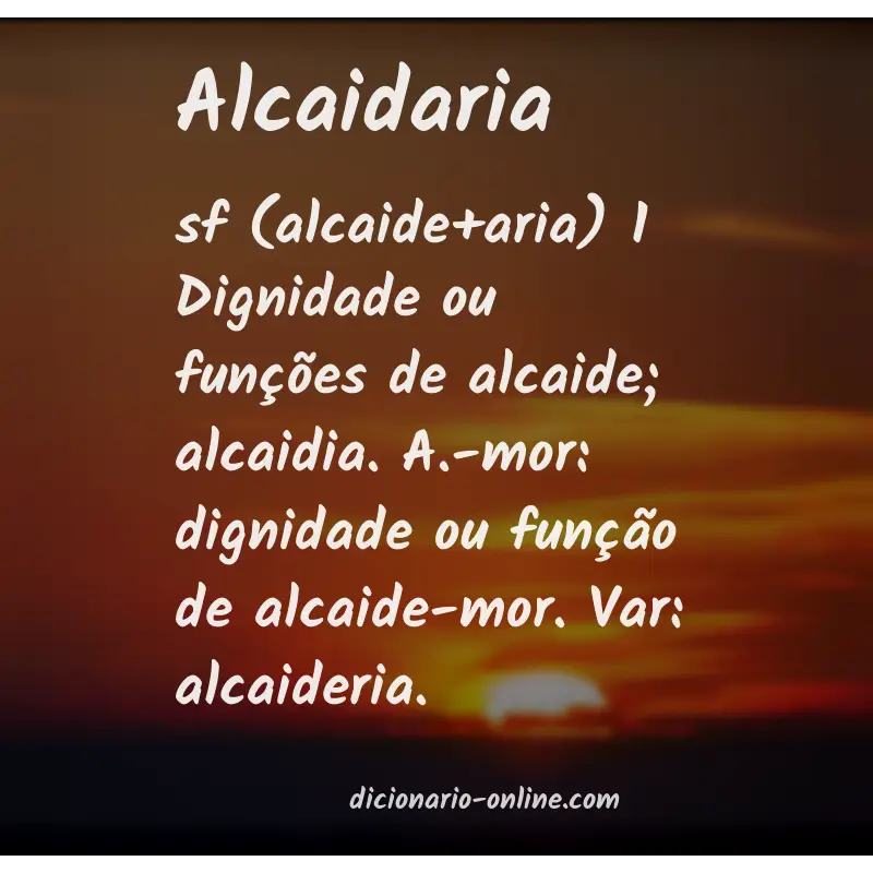 Significado de alcaidaria