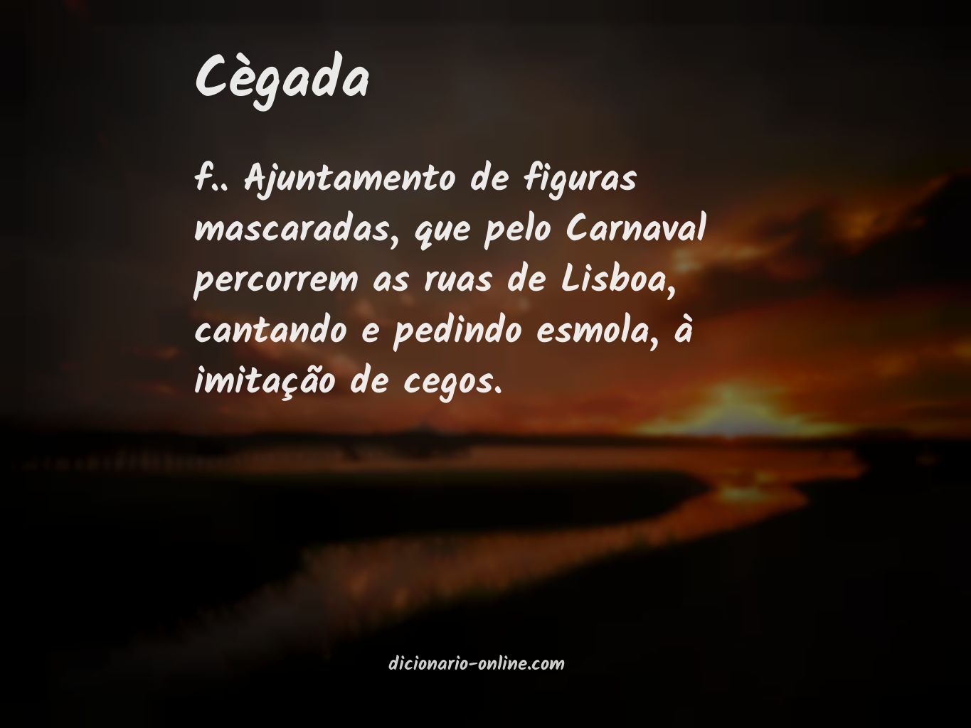 Significado de cègada