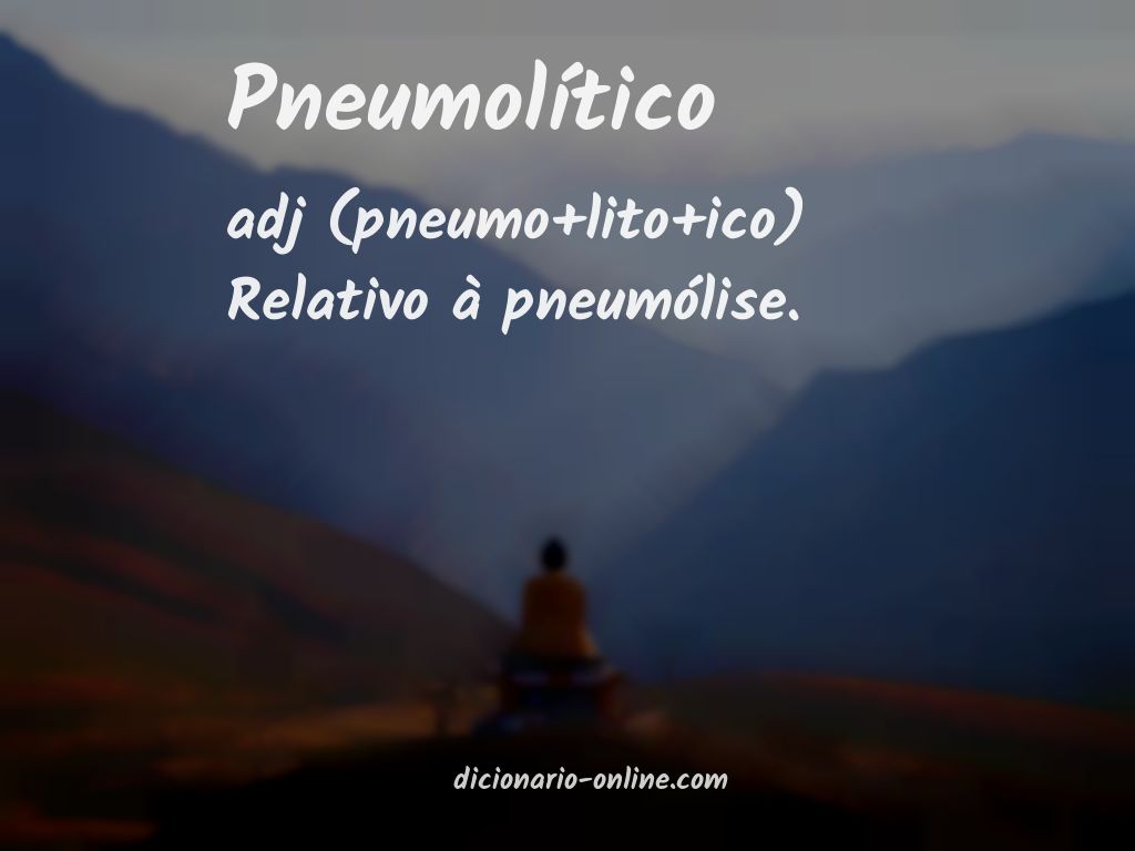 Significado de pneumolítico