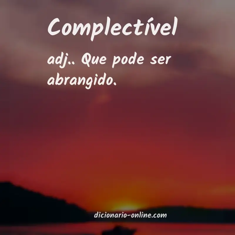 Significado de complectível