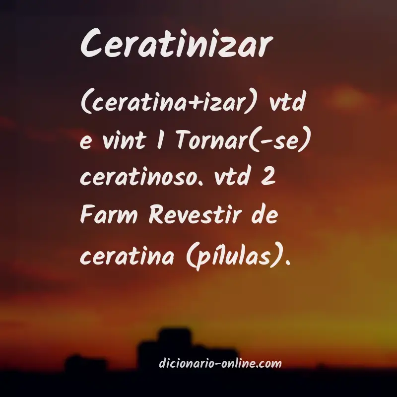Significado de ceratinizar