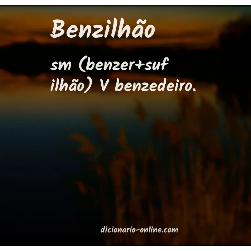Significado de benzilhão
