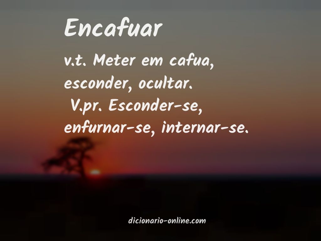 Significado de encafuar