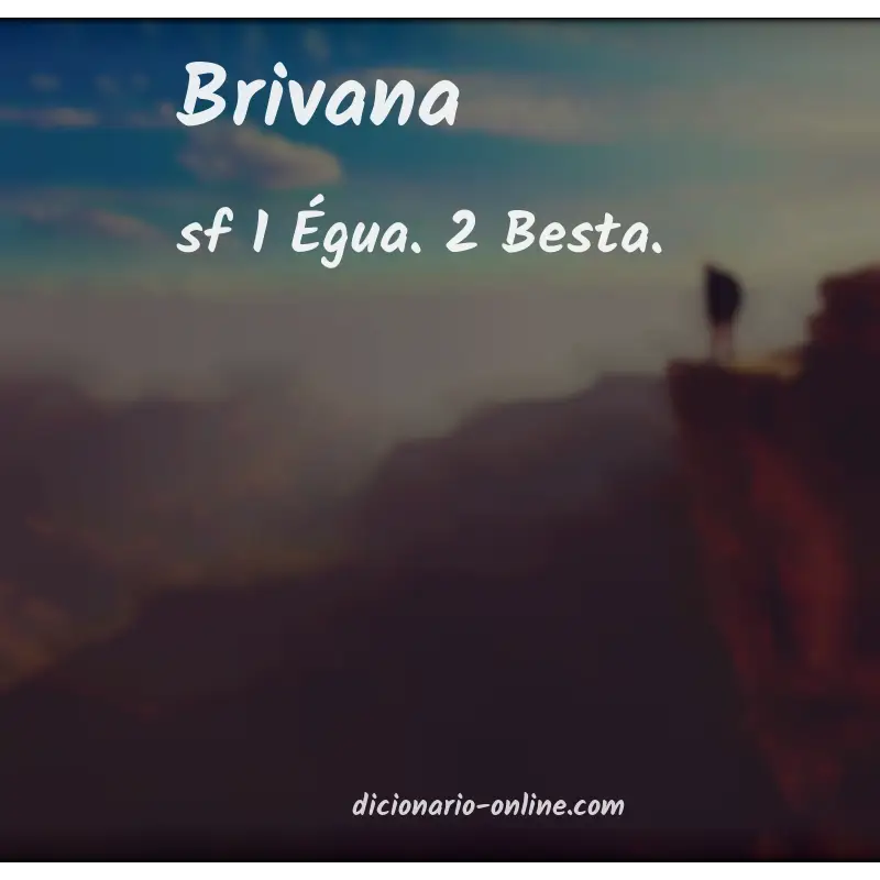 Significado de brivana