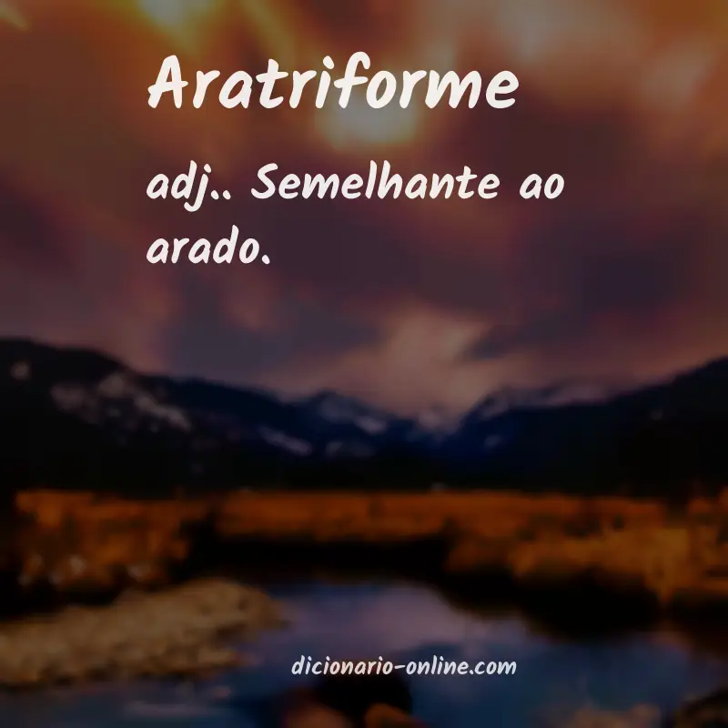 Significado de aratriforme