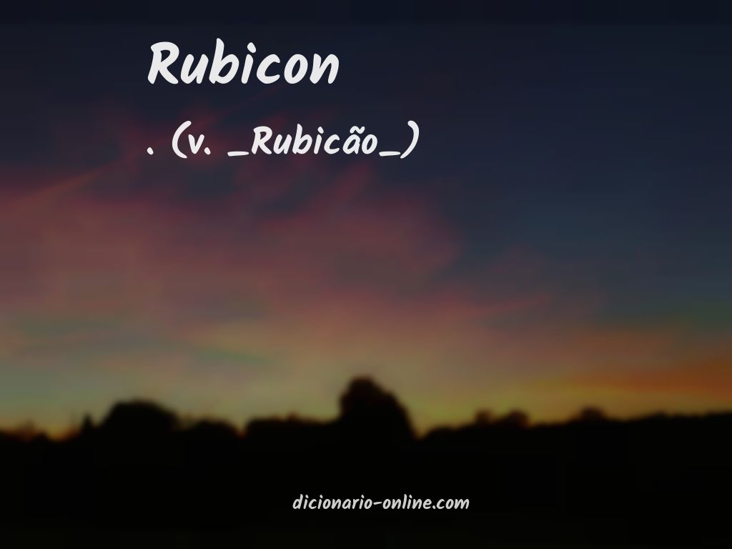 Significado de rubicon