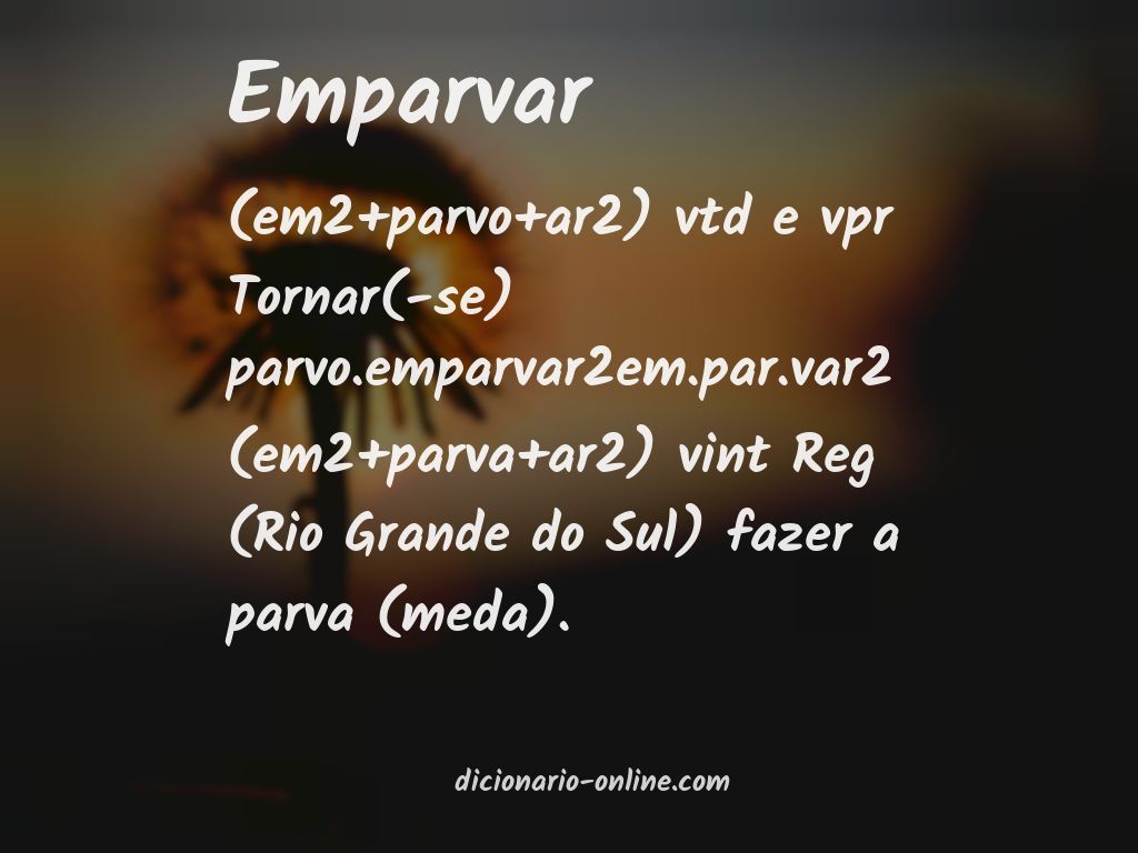 Significado de emparvar