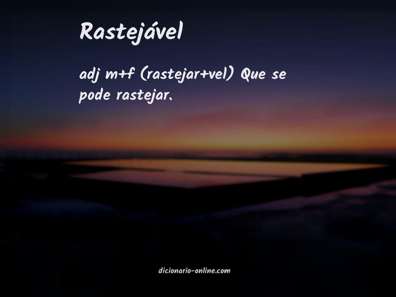 Significado de rastejável