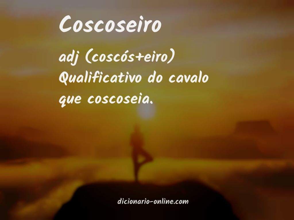 Significado de coscoseiro