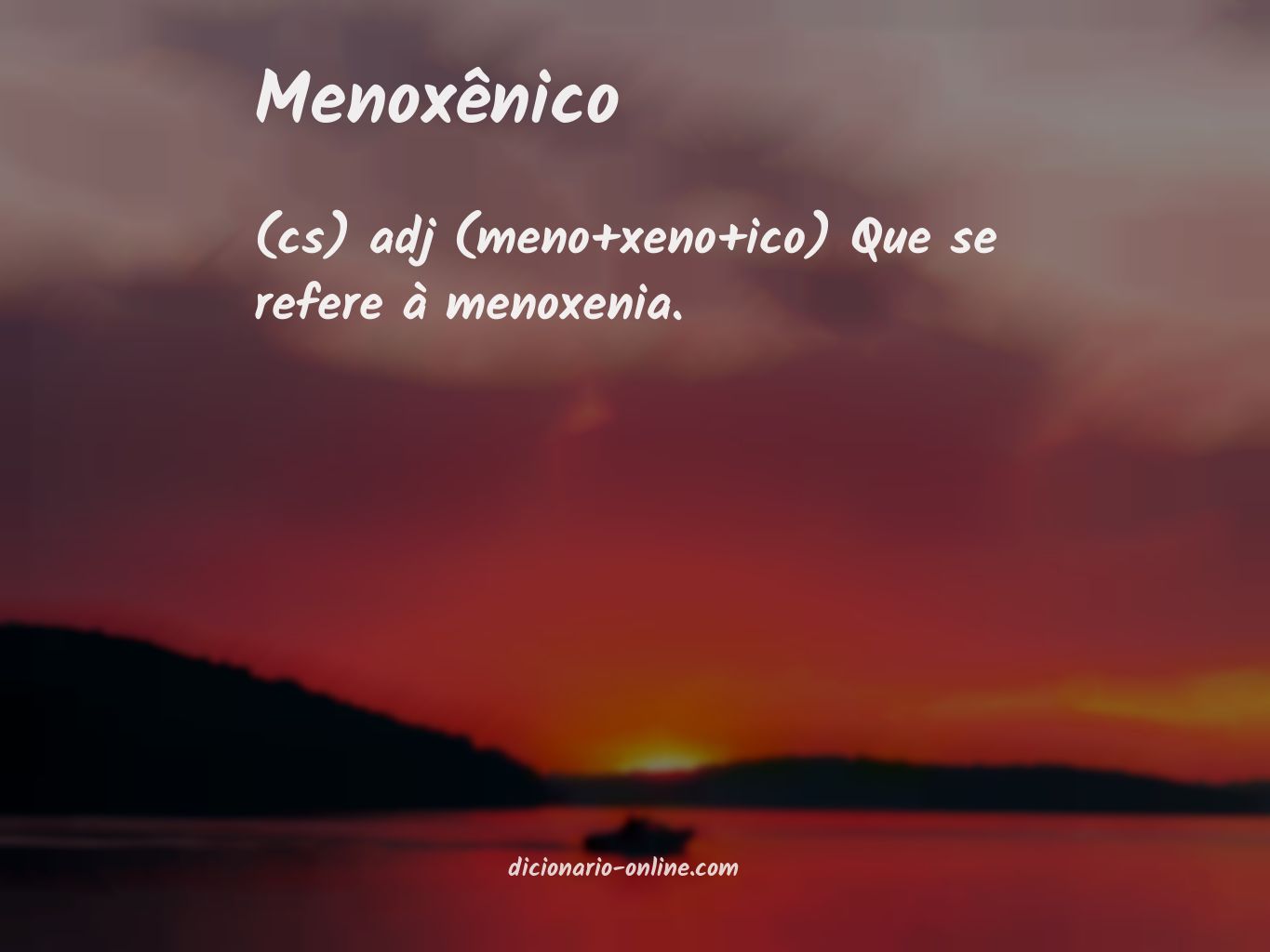 Significado de menoxênico