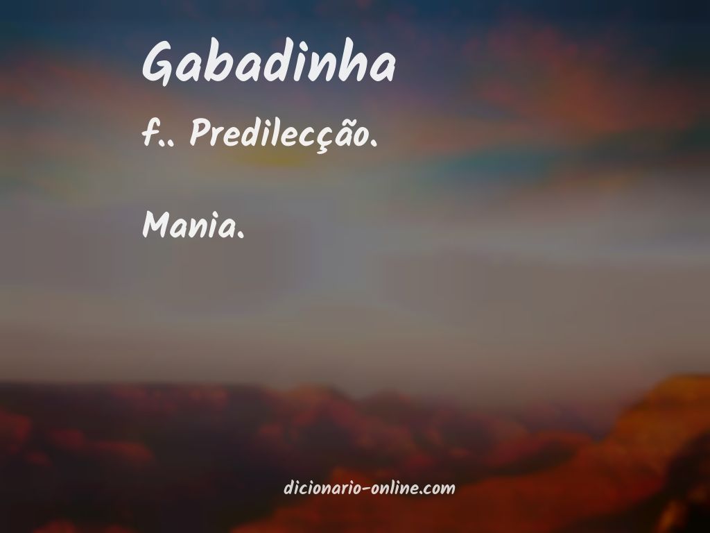 Significado de gabadinha