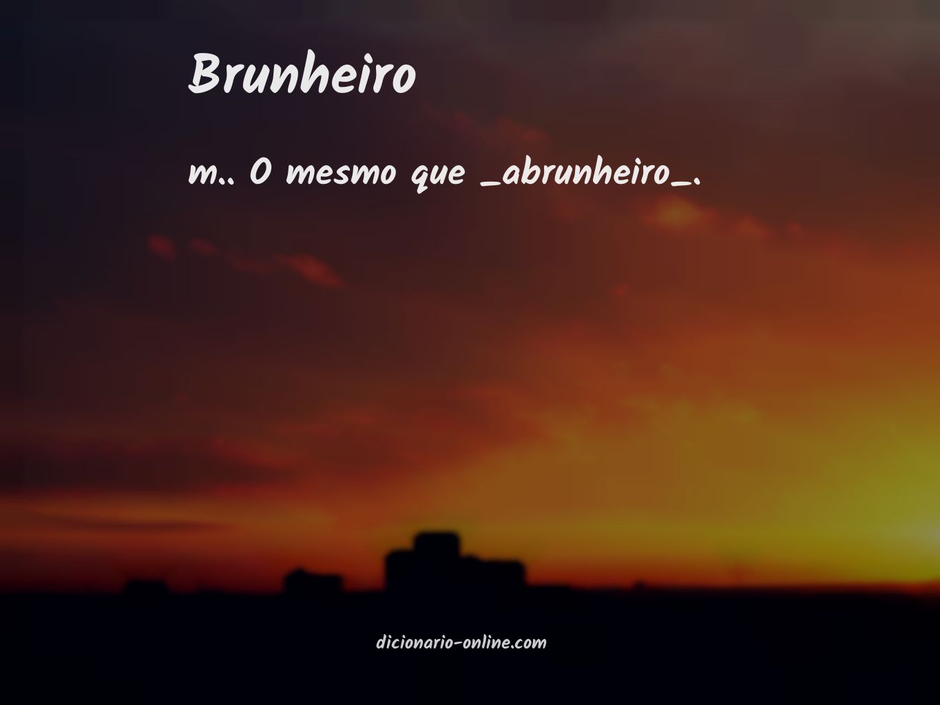 Significado de brunheiro