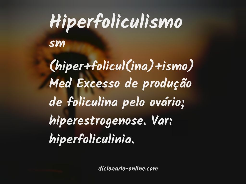 Significado de hiperfoliculismo