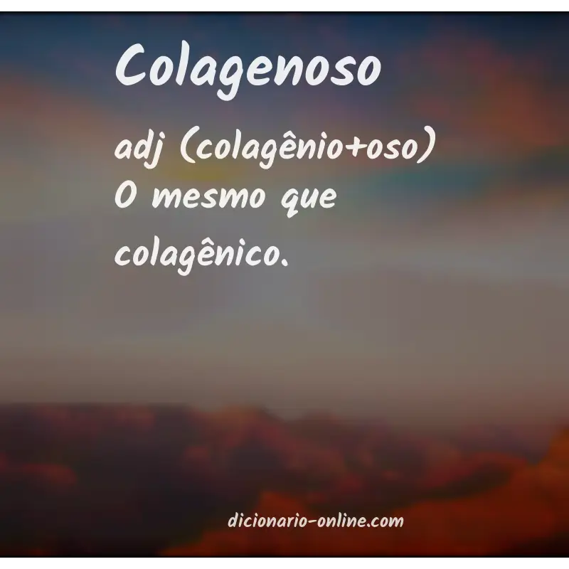 Significado de colagenoso