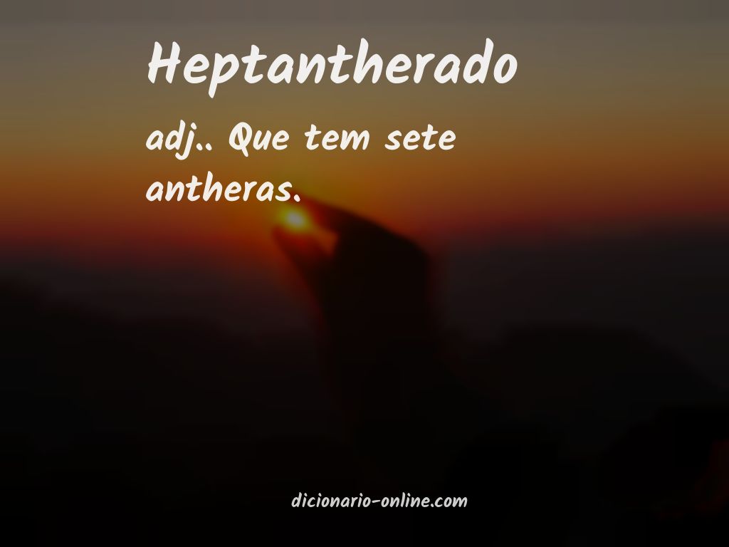 Significado de heptantherado