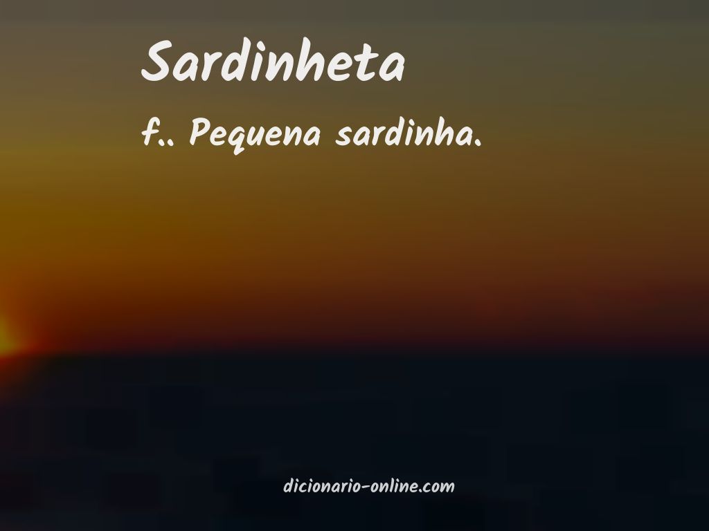 Significado de sardinheta