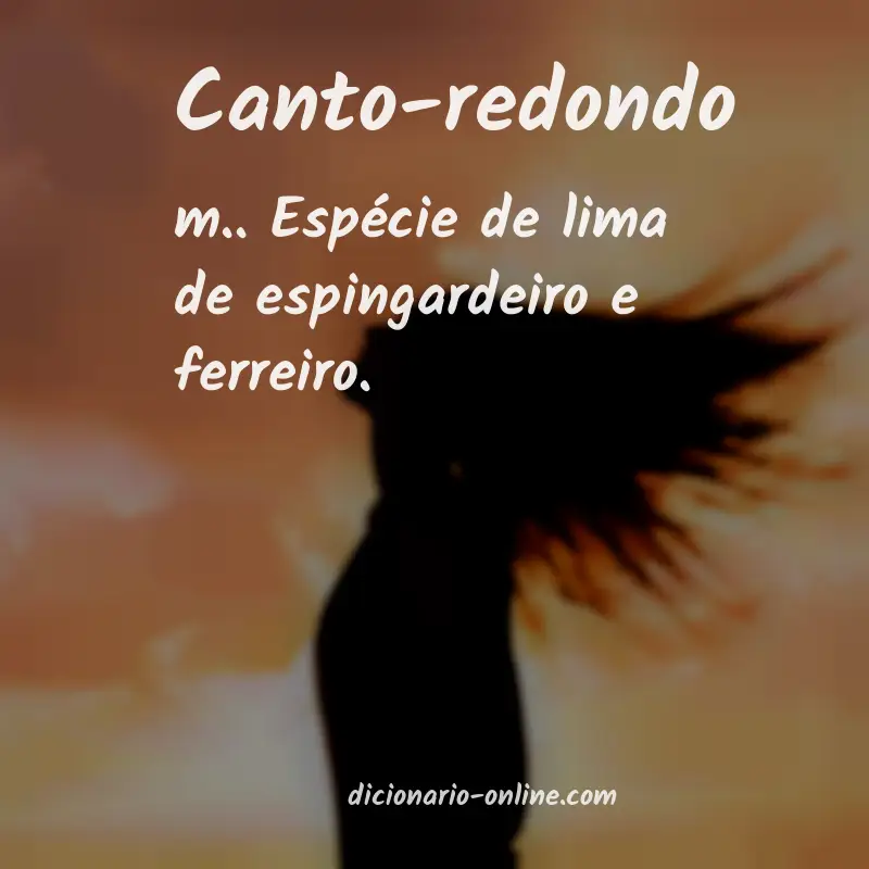 Significado de canto-redondo