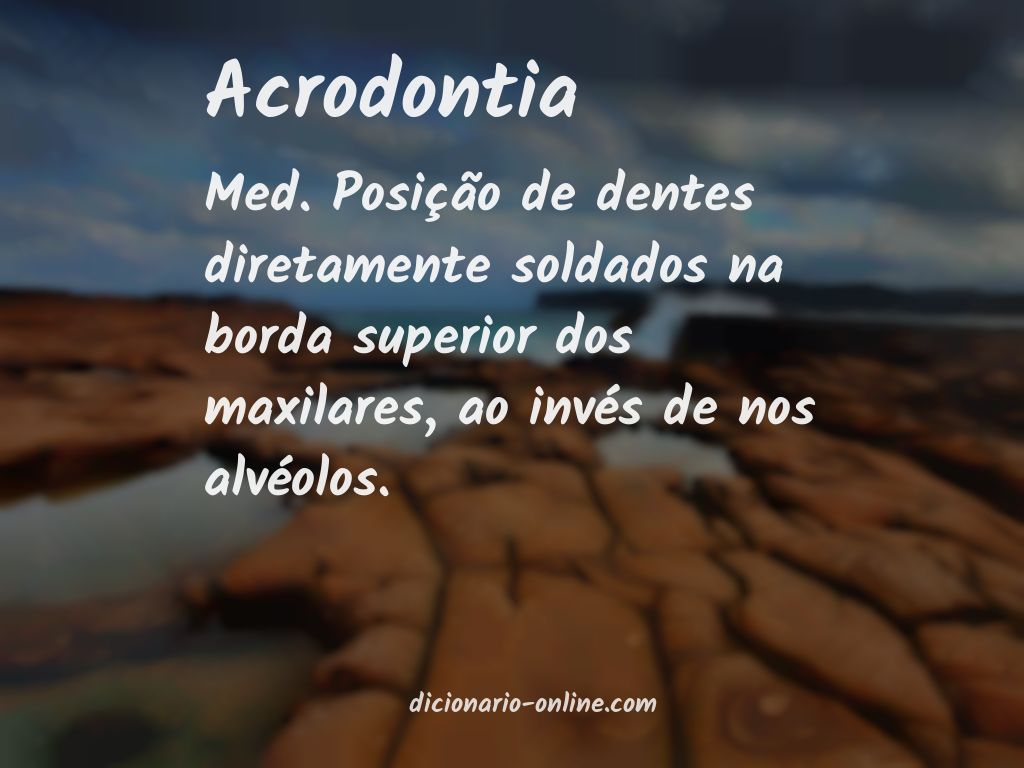 Significado de acrodontia