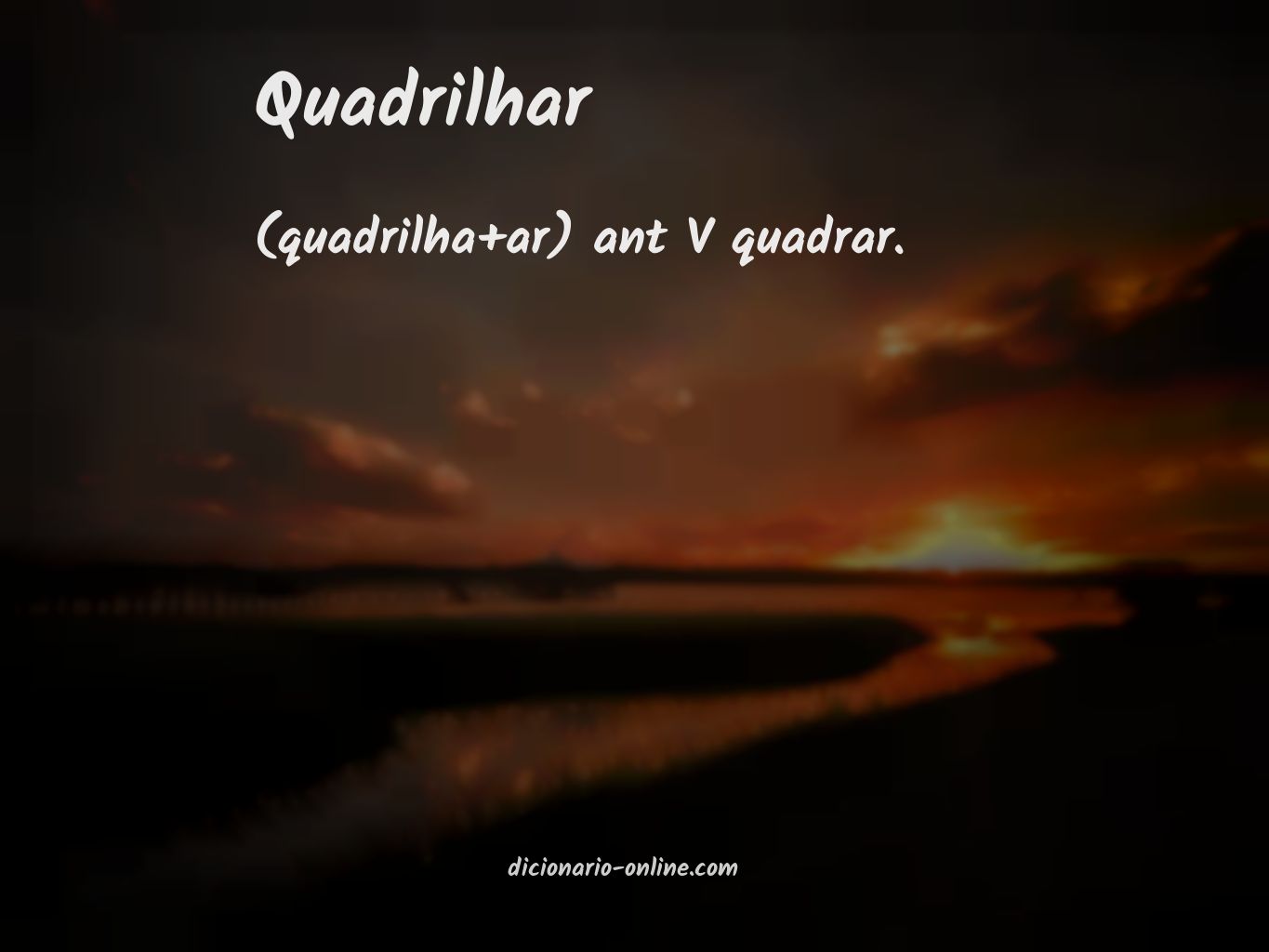 Significado de quadrilhar