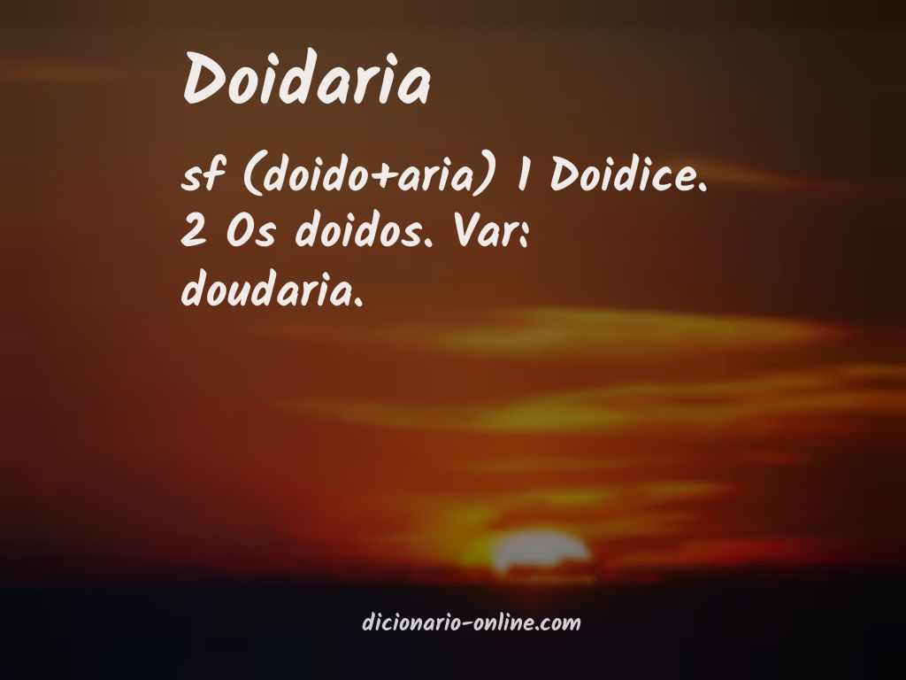 Significado de doidaria