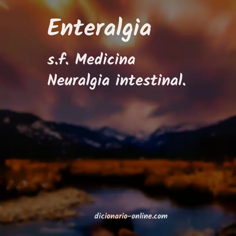 Significado de enteralgia