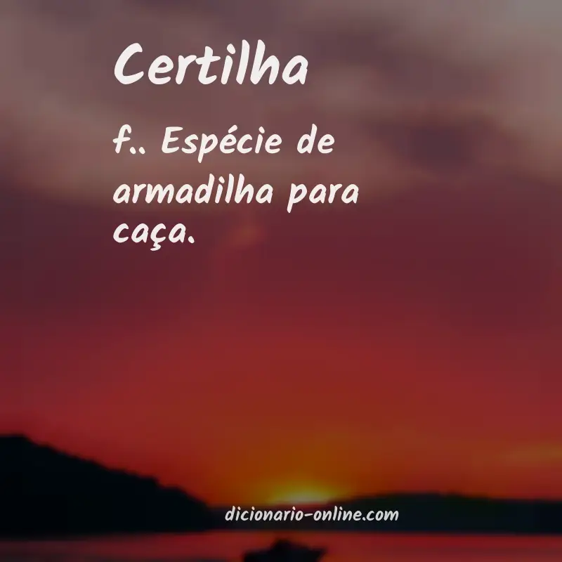 Significado de certilha
