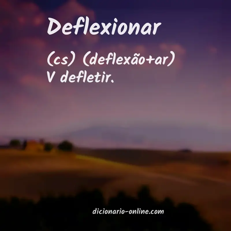 Significado de deflexionar