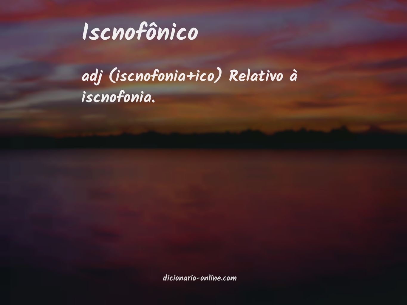 Significado de iscnofônico