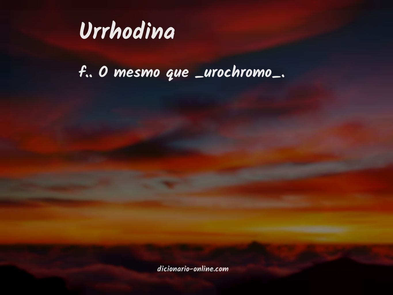 Significado de urrhodina