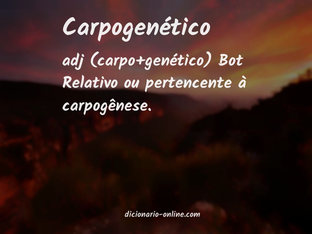 Significado de carpogenético