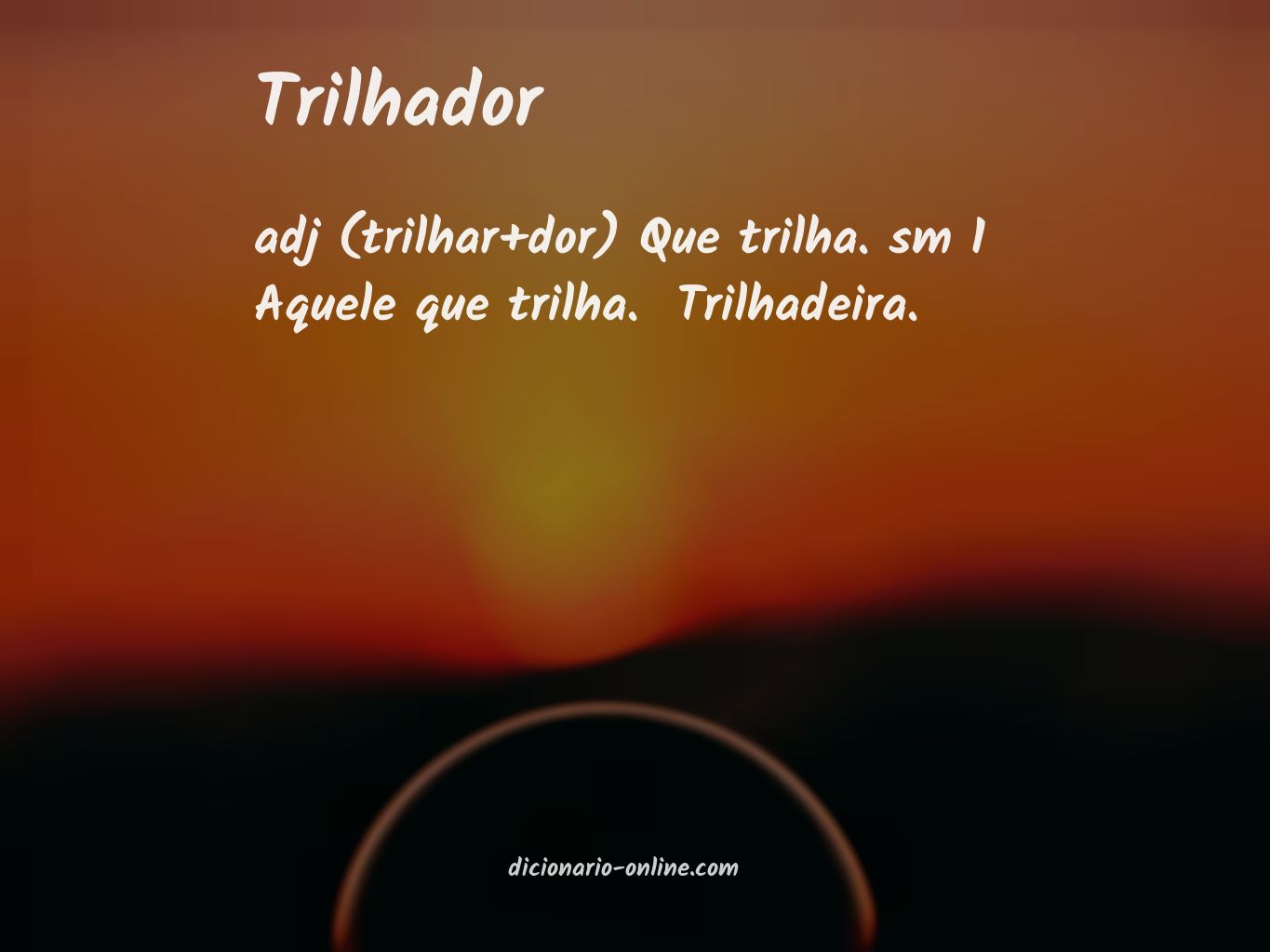 Significado de trilhador